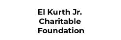 El Kurth Jr. Charitable Foundation